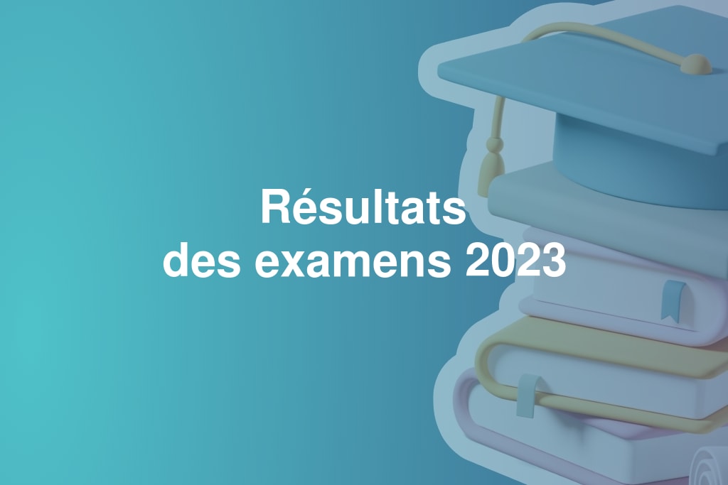 Résultats des examens 2023 les résultats officiels dès publication